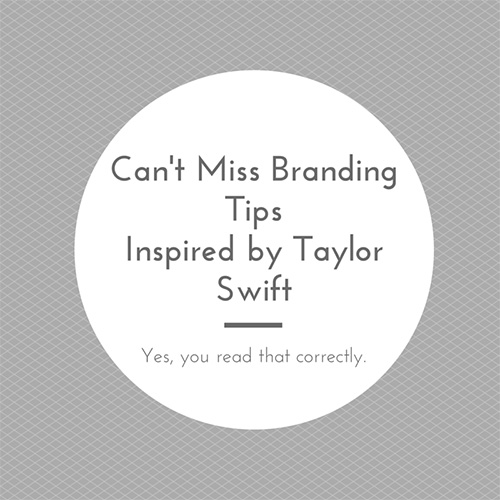 Want to build a killer brand? Taylor Swift can teach you a thing or two. Learn how to turn clients into lifelong, loyal fans with these branding tips!